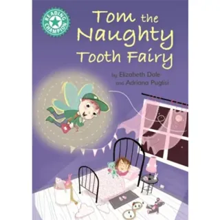 Reading Champion: Tom the Naughty Tooth Fairy