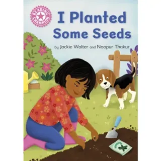 Reading Champion: I Planted Some Seeds