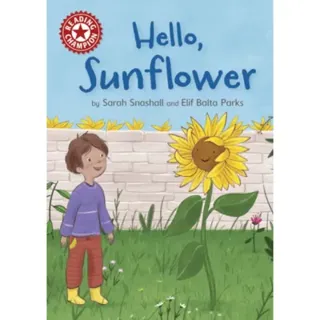 Reading Champion: Hello, Sunflower