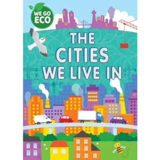 WE GO ECO: The Cities We Live In