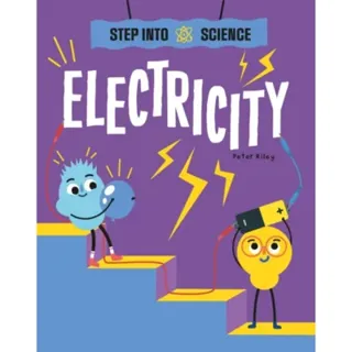 Step Into Science: Electricity