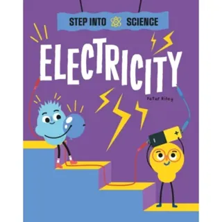 Step Into Science: Electricity