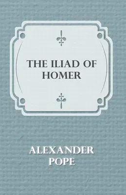Illiad Of Homer
