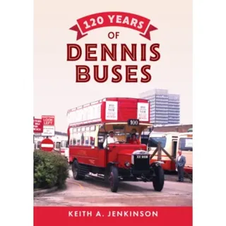 120 Years of Dennis Buses