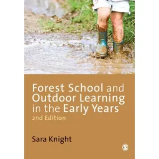Forest School and Outdoor Learning in the Early Years