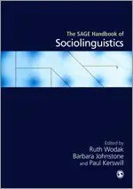 The SAGE Handbook of Sociolinguistics