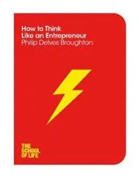 How to Think Like an Entrepreneur