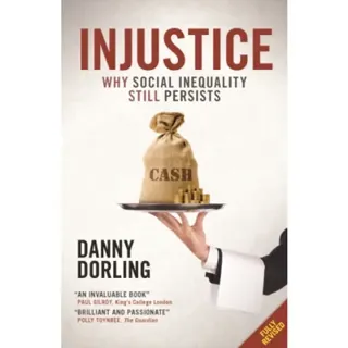 Injustice – Why Social Inequality Still Persists