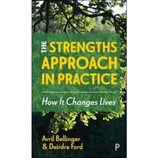 The Strengths Approach in Practice