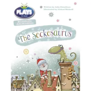 Bug Club Guided Julia Donaldson Plays Year 1 Blue The Sockosaurus