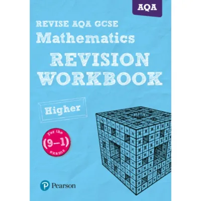 Pearson REVISE AQA GCSE Maths (Higher) Revision Workbook - for 2026, 2027 exams