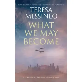 What We May Become