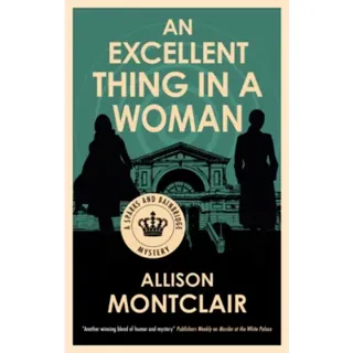 An Excellent Thing in a Woman