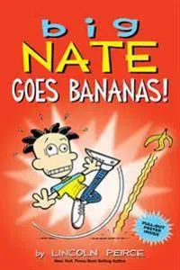 Big Nate Goes Bananas!