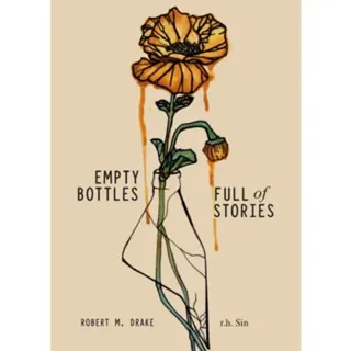 Empty Bottles Full of Stories