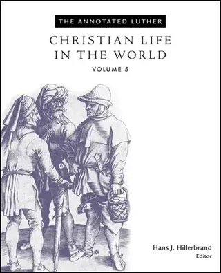 Annotated Luther, Volume 5