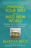 Finding Your Way in a Wild New World