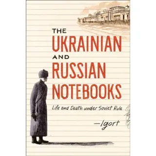 Ukrainian and Russian Notebooks