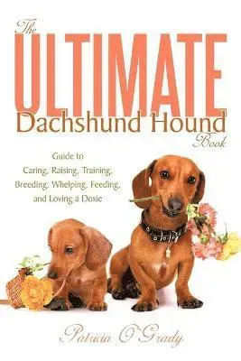 Ultimate Dachshund Hound Book