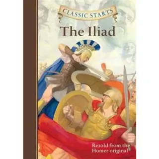 Classic Starts®: The Iliad