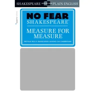 Measure for Measure (No Fear Shakespeare)
