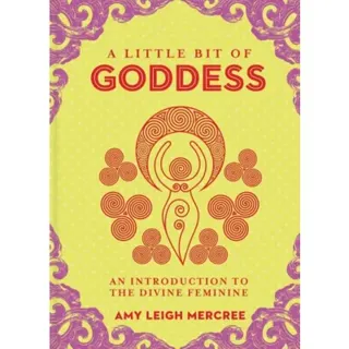 Little Bit of Goddess, A
