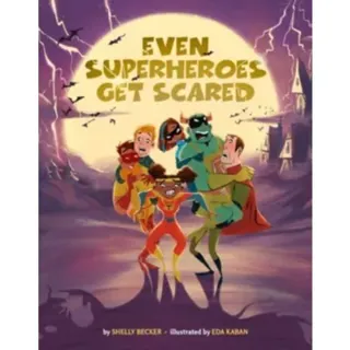 Even Superheroes Get Scared