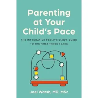 Parenting at Your Child's Pace