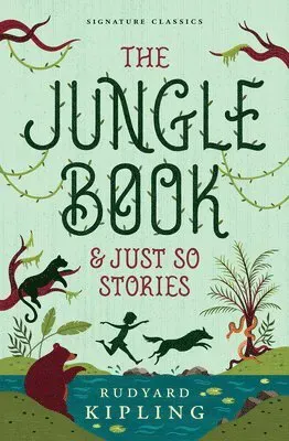The Jungle Book & Just So Stories