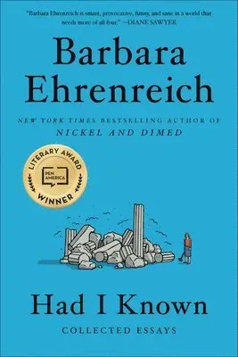 Had I Known: Collected Essays