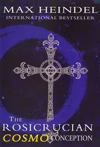 The Rosicrucian Cosmo Conception