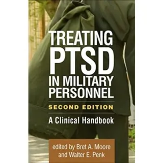 Treating PTSD in Military Personnel, Second Edition