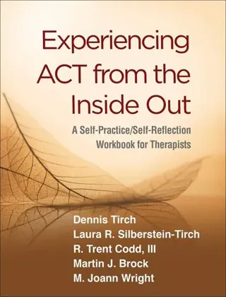 Experiencing Act from the Inside Out