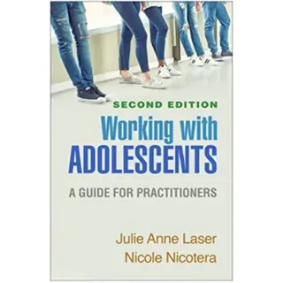 Working with Adolescents, Second Edition