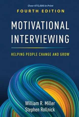 Motivational Interviewing, Fourth Edition