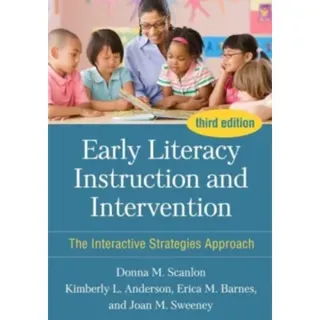 Early Literacy Instruction and Intervention, Third Edition