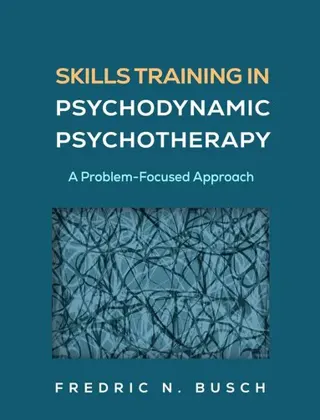 Skills Training in Psychodynamic Psychotherapy