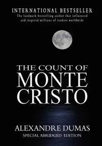 The Count of Monte Cristo: Abridged