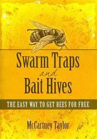 Swarm Traps and Bait Hives