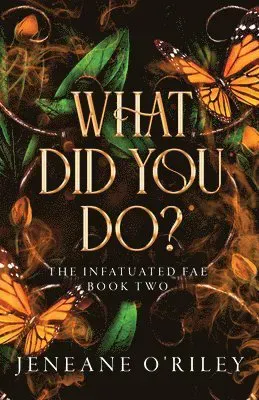 What Did You Do?