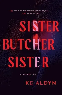 Sister, Butcher, Sister
