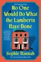 No One Would Do What the Lamberts Have Done