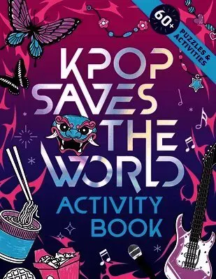 KPop Saves the World Activity Book