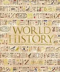 World History: From the Ancient World to the Information Age