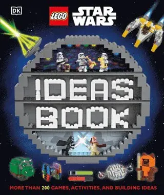 Lego Star Wars Ideas Book: More Than 200 Games, Activities, and Building Ideas
