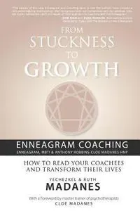From Stuckness to Growth