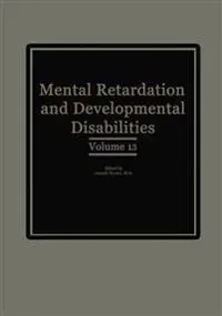 Mental Retardation and Developmental Disabilities