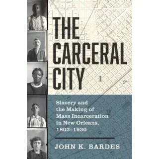The Carceral City