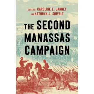 The Second Manassas Campaign