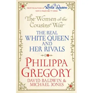 Women of the cousins war - the real white queen and her rivals
